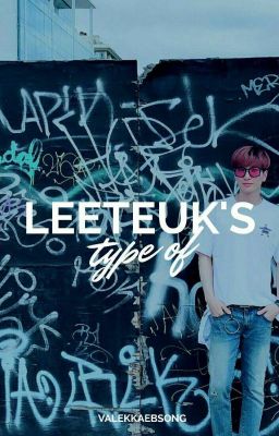 ʚ Leeteuk's Type of...