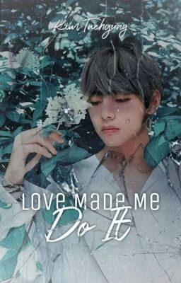 ʟøᴠᴇ ᴍᴀᴅᴇ ᴍᴇ ᴅø ɪᴛ | 害怕 | Kim Taehyung