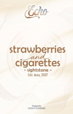 ˋ𝓔𝓬𝓱𝓸 | 08:00 ༉‧₊˚ strawberries and cigarettes