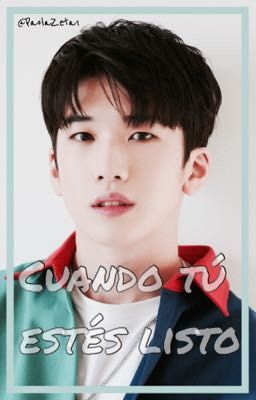 ˗ˏˋ🇰🇼✢CUANDO TÚ ESTÉS LISTO✢🇰🇼ˎˊ ˗ [YOONHYUK] «〽️3.S〽️» «✔️TERMINADA✔️»