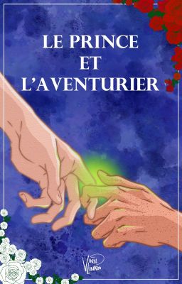 ˗ˏˋ Le Prince et l'Aventurier ┃ 𝐓𝐎𝐃𝐎𝐃𝐄𝐊𝐔