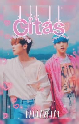 ˗ˏˋ💕𖧷CITAS𖧷💕ˎˊ ˗ [ʏᴜɴsᴀɴɢ]