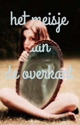 Ηet meisje aan de overkant