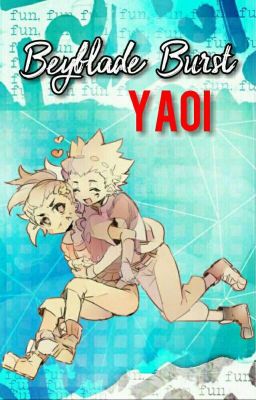 ❝ՏաҽҽԵίҽ❞ (One-Shots) ➤BeybladeBurst Yaoi