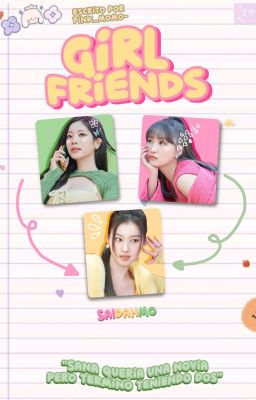 ୨ৎ Girlfriends︙SaiDahMo⋆