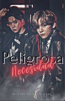 อันตราย  ★Peligrosa Necesidad★