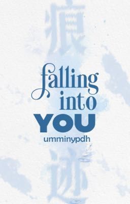 ° ᡣ 痕迹 |16:00 ‧₊˚ ⋅Falling into you