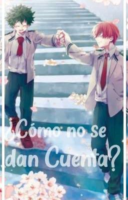 •¿ᴄᴏᴍᴏ ɴᴏ ꜱᴇ ᴅᴀɴ ᴄᴜᴇɴᴛᴀ?• TodoDeku (Cancelada)