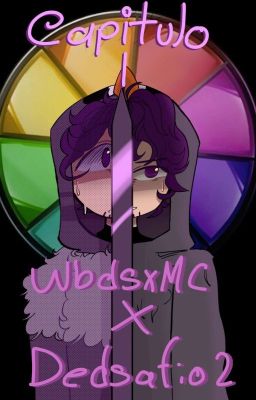 ⋆┊✩.ᴜɴ ɴᴜᴇᴠᴏ ᴜɴɪᴠᴇʀꜱᴏ ┊° WBDS ☪⋆X • ° Dedsafio 2⋆ ┊