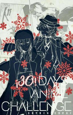 三十 | 30 Day Anime Challenge.