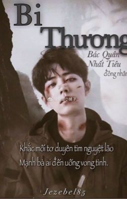 [博君一笑] Bi Thương