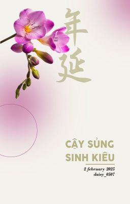 「 延年 - 20:00 」Cậy sủng sinh kiêu