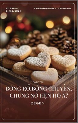 [心月相交 | [1224 - 06:00] Bóng rổ, Bóng chuyền, chúng nó hẹn hò à?