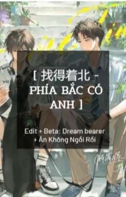 [ 找得着北 - Phía Bắc Có Anh ]