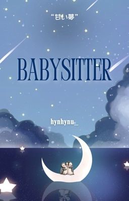 [甘い夢 / 22:00] babysitter