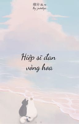 [缘分09:00] Hiệp sĩ đan vòng hoa