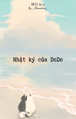 [缘分12:00] Nhật ký của Dodo