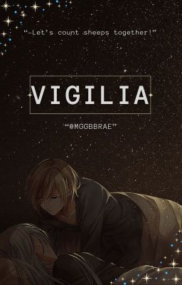 ꨄ︎. ⋆ ー » Vigilia