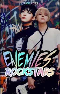 록스타의 적 ★ Enemies Rockstars★