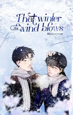 [첫눈 / 18:00]  That winter, the wind blows