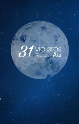 ３１    ｖｉａｊｅｒｏｓ： Ａｕ