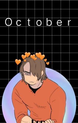 Ｏｃｔｏｂｅｒ [Headtober Edición The Time We Lost] 