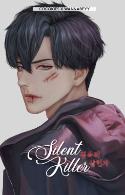 ☆ﾐ Silent Killer ˚꒰ 𝐂𝐎𝐌𝐏𝐋𝐄𝐓𝐄𝐃 ꒱°ˎˊ˗