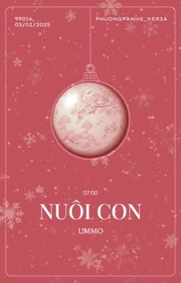 [ 𐙚 9901; 07:00 | Nuôi Con ]