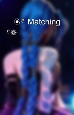 𓆉❀༅ Matching ༅❁𓆉