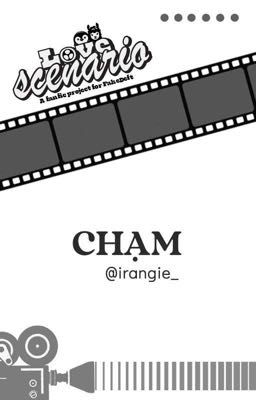 ⋆˚𖤓Love Scenario | 23:00☾˚⋆ chạm
