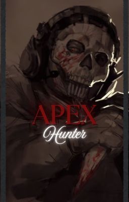 𝐀𝐏𝐄𝐗 𝐇𝐔𝐍𝐓𝐄𝐑