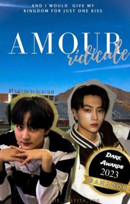 𝐀𝐦𝐨𝐮𝐫 𝐑𝐢𝐝𝐢𝐜𝐮𝐥𝐞 | 1ª Edición | JayWon 