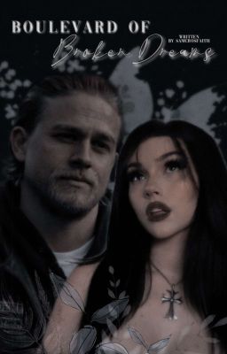 𝐁𝐎𝐔𝐋𝐄𝐕𝐀𝐑𝐃 𝐎𝐅 𝐁𝐑𝐎𝐊𝐄𝐍 𝐃𝐑𝐄𝐀𝐌𝐒  | sons of anarchy. 