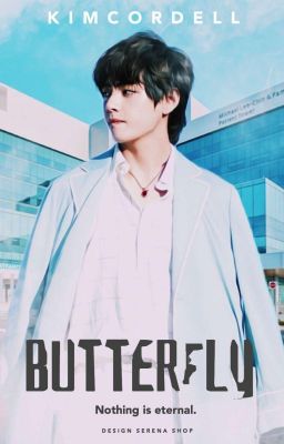 𝐁𝐮𝐭𝐭𝐞𝐫𝐟𝐥𝐲 | K.Taehyung