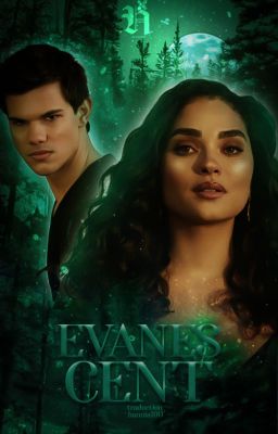 𝐄𝐕𝐀𝐍𝐄𝐒𝐂𝐄𝐍𝐓, JACOB BLACK