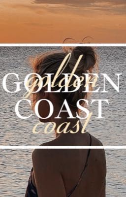 𝐆𝐨𝐥𝐝𝐞𝐧 𝐂𝐨𝐚𝐬𝐭 || 𝐂. 𝐅𝐢𝐬𝐡𝐞𝐫