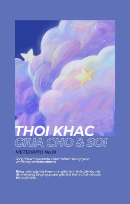 「𝐌𝐄𝐓𝐄𝐎𝐑𝐈𝐓𝐎 𖥔 19:00」Thời khắc giữa chó và sói