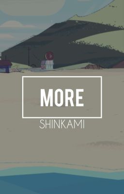 𝐌𝐎𝐑𝐄 || ShinKami. 