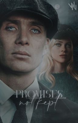 𝐏𝐑𝐎𝐌𝐈𝐒𝐄𝐒 ━ THOMAS SHELBY