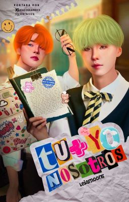 ©𝐓ú + 𝐘𝐨 = 𝐍𝐨𝐬𝐨𝐭𝐫𝐨𝐬 [YoonMin]