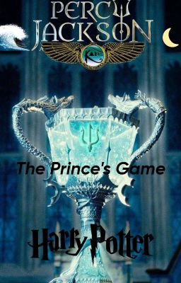 𝐓𝐡𝐞 𝐏𝐫𝐢𝐧𝐜𝐞'𝐬 𝐆𝐚𝐦𝐞 (A PJO and HP crossover)