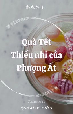 [𝐖𝐢𝐧𝐭𝐞𝐫 𝐁𝐞𝐠𝐨𝐧𝐢𝐚] Quà Tết Thiếu nhi của Phượng Ất