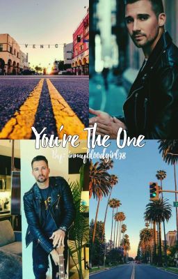 𝐘𝐨𝐮'𝐫𝐞 𝐓𝐡𝐞 𝐎𝐧𝐞 (James Maslow fanfiction)