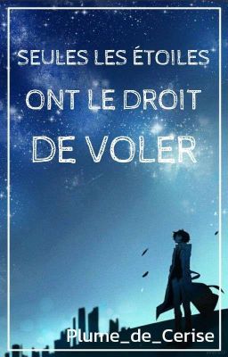 𝐬𝐨𝐮𝐤𝐨𝐤𝐮 | seules les étoiles ont le droit de voler