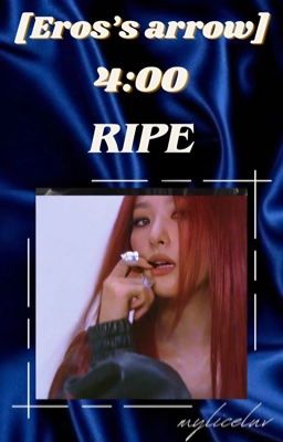 |𝐸𝑟𝑜𝑠'𝑠 𝑎𝑟𝑟𝑜𝑤 ➳ 04:00| 𝑅𝑖𝑝𝑒