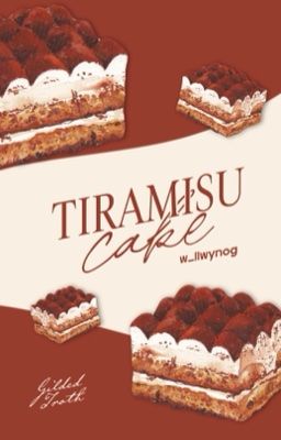 ❝𝐺𝑖𝑙𝑙𝑒𝑑 𝑇𝑟𝑜𝑡ℎ | 03❞ Tiramisu cake