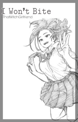 𝐼 𝑊𝑜𝑛'𝑡 𝐵𝑖𝑡𝑒. Yaoyorozu x FemReader