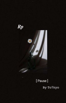 ✘. 𝑅𝑝 [ Pause ]