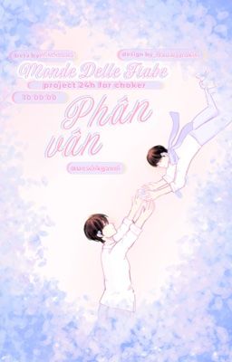 [𝑭𝒊𝒂𝒃𝒆 𝜗𝜚 10:00]  Phân vân.