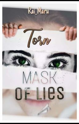 𝑻𝒐𝒓𝒏: Mask Of Lies [𝙴𝚍𝚒𝚝𝚒𝚗𝚐]